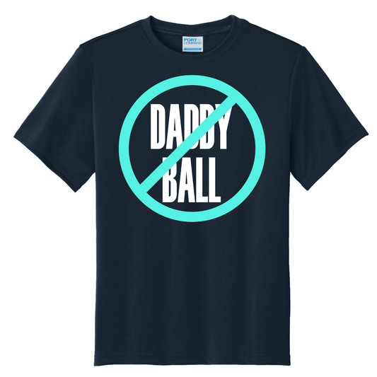 No Daddy Ball Shirt